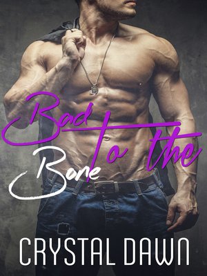 cover image of Bad to the Bone